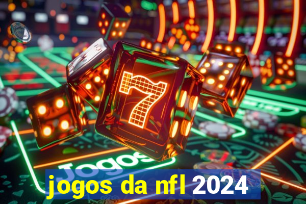 jogos da nfl 2024